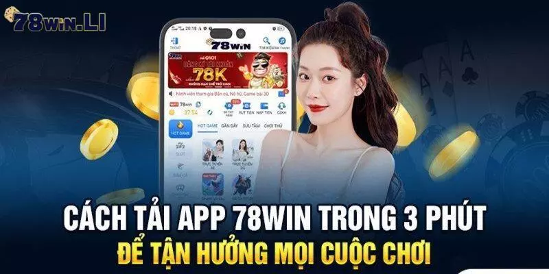 Hướng dẫn cách tải app 78Win dành cho hệ điều hàng IOS chỉ trong 3 phút